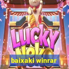 baixaki winrar